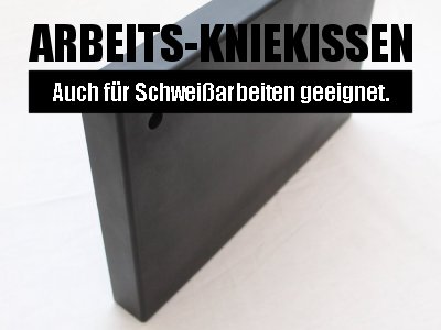 Arbeits Kniekissen. Schweißerkissen. Fliesen. Montage. Werkstatt.
